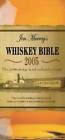Jim Murray's Whiskey Bible: Over 2500 Whiskeys Tasted, Evaluated An - Good