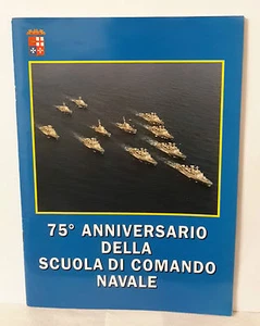R22> 75° ANNIVERSARIO DELLA SCUOLA DI COMANDO NAVALE-ALLEGATO AL N.10/2001 - Picture 1 of 1