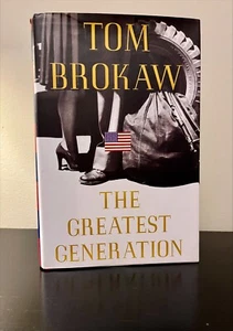 The Greatest Generation by Tom Brokaw (1998, Hardcover) - Picture 1 of 3