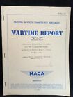 Naca National Advisory Committee For Aeronautics Wartime Report Aaf Wwii 1942