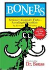 Boners: Seriously Misguided Facts- According To Schoolkids. By A