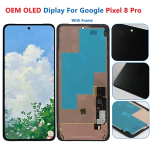 6.7” For Google Pixel 8 Pro OEM OLED Screen Display Replacement Screen Assembly - Picture 1 of 8