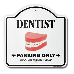 Dentist 18" X 18" Heavy-Gauge Aluminum Architectural Sign - Picture 1 of 4