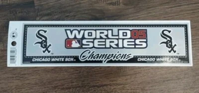 2005 Chicago White Sox World Series Champions Bumper Sticker Decal - Image 1 of 2