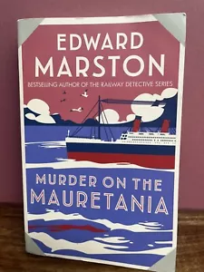 Murder on the Mauretania by Edward Marston. Ocean Liner Mysteries #2. Paperback. - Foto 1 di 2