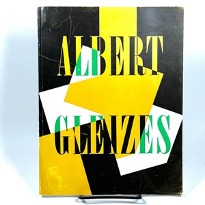 Albert Gleizes, 1881-1953: A Retrospective Exhibition by Daniel Robbins, 1964 VG - Picture 1 of 4