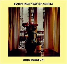 Robb Johnson Sweet Jane Bay Of Angels (Vinyl 7") [NEW] Record Store Day - Image 1 of 3