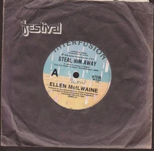 Ellen McIlwaine - Steal Him Away / Ramble Just Like You - 1978 7" single 45rpm - Picture 1 of 1