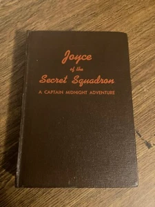 Joyce of The Secret Squadron - A Captain Midnight Adventure - Foto 1 di 1