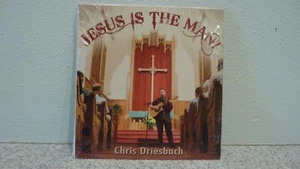 Chris Driesbach - Jesus is the Man! CD New Sealed! - Picture 1 of 2