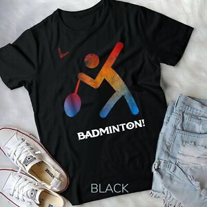 Badminton Player Tee Shirt Gift Racket Birdie Court Game Unisex T-shirt