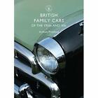British Family Cars of the 1950s and '60s (Shire Librar - Paperback NEW Pritchar
