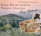 Eine Reise durch Verdis Italien Elke Heidenreich