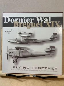 Flying Together the Dornier Wal Breguet XIX Volando juntos Hardcover Slipcase - Picture 1 of 4