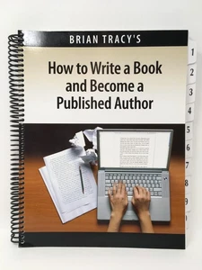 How to Write a Book & Become a Published Author - Brian Tracy - Picture 1 of 3