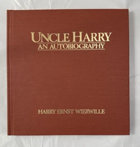Uncle Harry:  An Autobiography, by Harry Earnst Wierwille - 2nd Edition - Bild 1 von 8