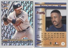 2000 Pacific Prism Silver Drops Brian Jordan #13