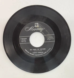 Curtis Gordon Mercury Hillbilly Rockabilly 45rpm "So Tired of Crying" - Imagen 1 de 2