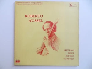 Roberto Aussel Guitare D'hier et D'aujourdh'hui CLASSIC GUITAR France LP - Picture 1 of 3