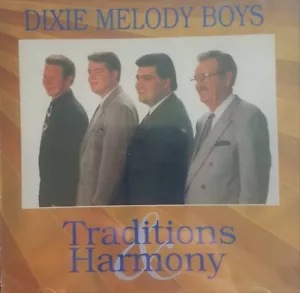 The Dixie Melody Boys - Traditions & Harmony - New CD - Picture 1 of 1