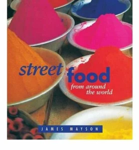 Street Food from around the World by James Mayson (Paperback, 2000) - Picture 1 of 1