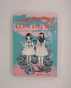 So Pretty / Very Rotten: Comics and Essays on Lolita Fashion and Cute ... - Imagen 1 de 5
