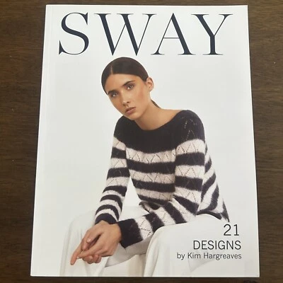 SWAY Kim Hargreaves 21 Designs Modern Knitting Pattern Book Sweaters Hats - Image 1 of 4