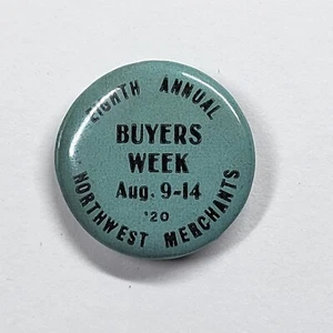 Spilla Northwest Merchants Buyers Week 1920 Vintage Promozionale Pinback Pulsante - Foto 1 di 5