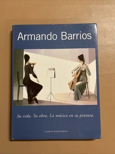 Armando Barrios,su Vida.su Obra.La Musica En Su Pintura. Hardcover 2003 Spanish - Bild 1 von 15