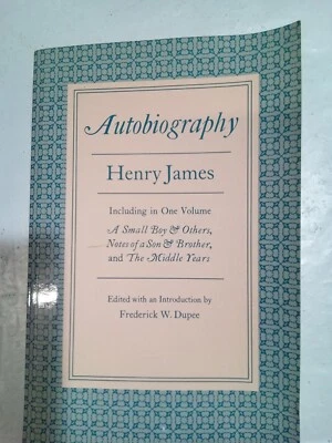 HENRY JAMES - AUTOBIOGRAPHY - BY FREDERICK W. DUPEE (1983,Paperback) Foto 1 de 4