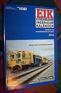 Eisenbahn Ingenieur Kalender (EIK) - Jahrbuch für Schienenverkehr und Technik