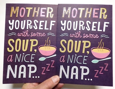 2 Cards Hallmark Get Well Mother Yourself with Some Soup A Nap & a Little Guilt - Image 1 of 4