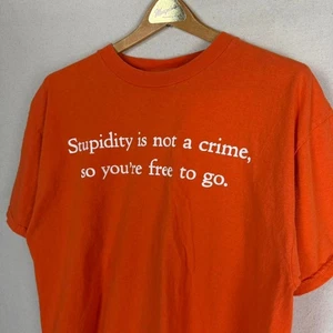 Vintage Stupidity Is Not A Crime Quote Men's L Tee Funny Orange - Picture 1 of 5