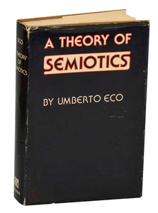 Umberto ECO / A THEORY OF SEMIOTICS 1st Edition 1976 #197108 - Picture 1 of 1