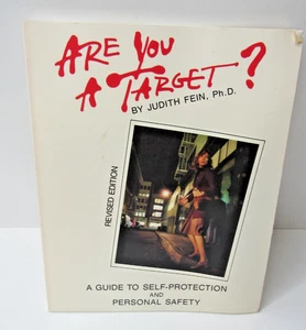 ARE YOU A TARGET A GUIDE TO SELF PROTECTION AND PERSONAL By Judith Fein #BS - Picture 1 of 6