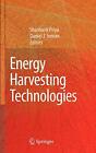 Energy Harvesting Technologies By Shashank Priya & Daniel J. Inman - Hardcover