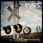 Eyes - Perfect Vision 20/20 NEW CD
