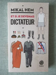 ESSAY: MIKAL HEM: WAS WÄRE, WENN ICH DIKTATOR WÜRDE - PARODIE INTERNATIONALE POLITIK - Bild 1 von 3