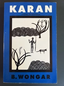 Karan: A Novel of Australia von B. Wongar (1985, Trade Paperback) - Bild 1 von 12