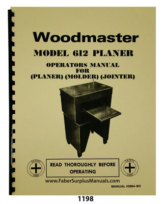 Woodmaster Model 612 Planer Molder Operator & Parts Manual #1198                 - Image 1 of 4