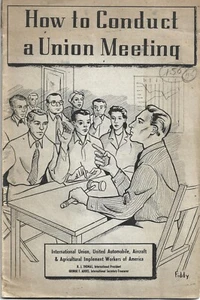 How to Conduct a Union Meeting - UAW Leaflet - 1940s - Illustrated - Rare - Picture 1 of 3