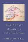 The Art Of Business: A Guide For - Paperback, By Mikel Emery Hurst - Acceptable