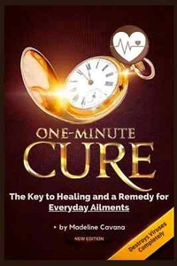 One-Minute Cure The Key to Healing and a Remedy for Everyday Ailments Paperback - Picture 1 of 3