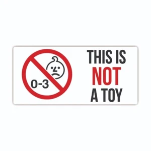 200 This Is Not A Toy Warnaufkleber 20 x 43 mm Rechtecke - Bild 1 von 1