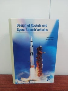 Design of Rockets and Space Launch Vehicles (AIAA Education) - Picture 1 of 21
