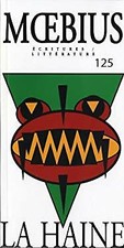Moebius 125: La Haine By Collectif