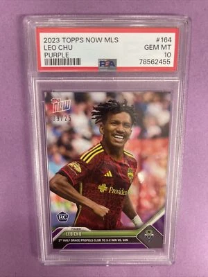 2023 Topps Now MLS Leo Chu #164 RC Rookie-PURPLE 09/25 PSA 10 GEM MT POP-1 (Y6) - Image 1 of 4