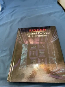 Quilt Projects & Garments by Cy Decosse Inc; Singer Sewing Reference Library! - Imagen 1 de 8