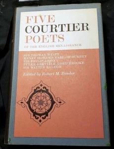 Five Courtier Poets of the English Renaissance Bender HB/DJ 1967 NEAR FINE/VG+ - Imagen 1 de 2