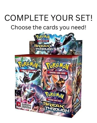2016 Pokemon XY BreakThrough Singles (Complete Your Set & Pick Your Cards) - Image 1 of 2